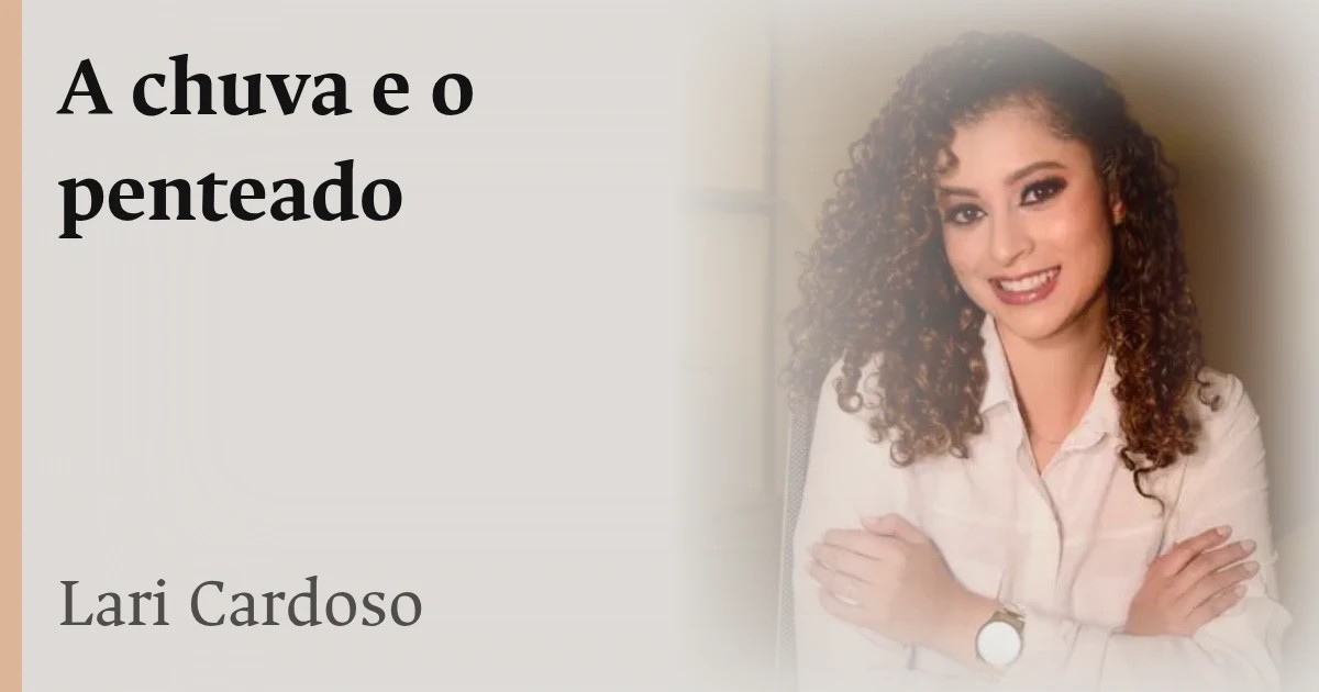 A chuva e o penteado