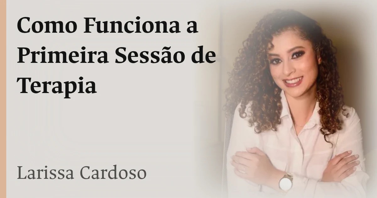 Como Funciona a Primeira Sessão de Terapia