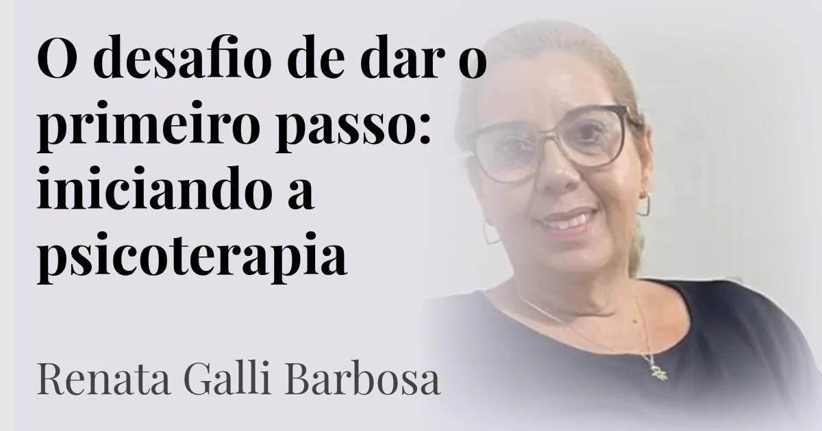 O desafio de dar o primeiro passo: iniciando a psicoterapia
