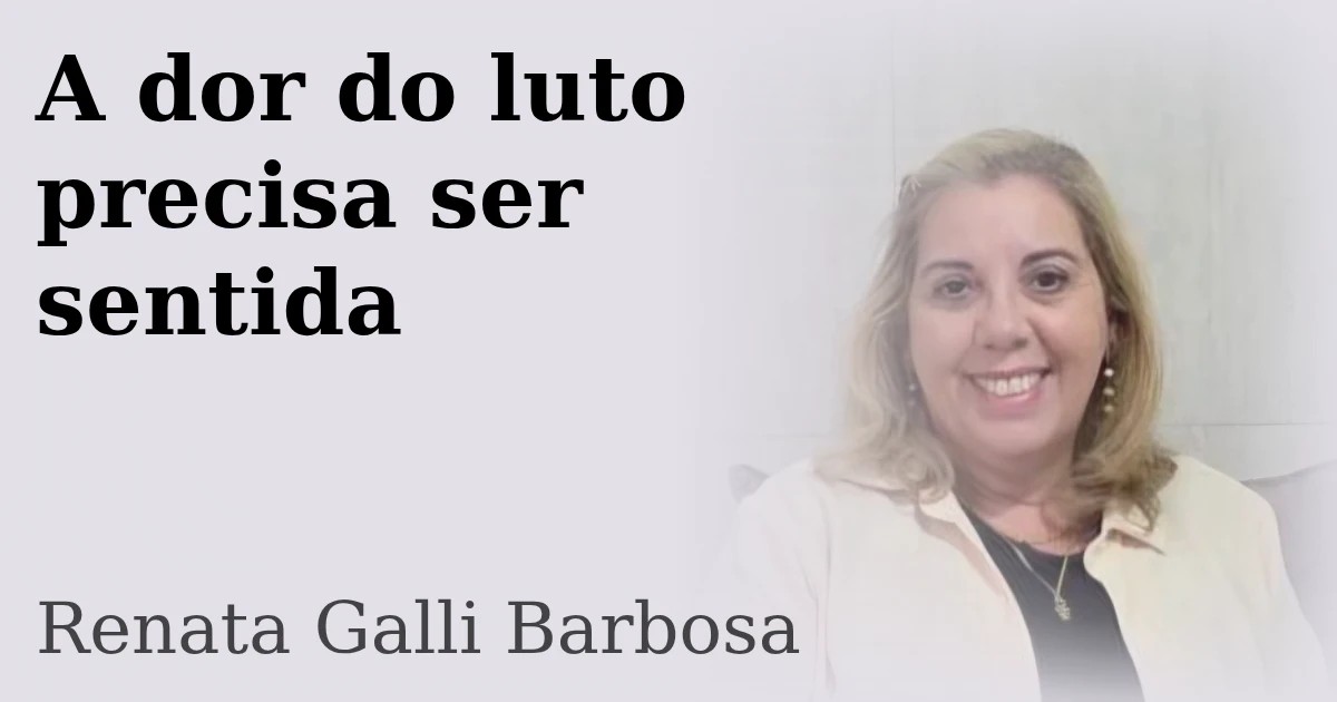 A dor do luto precisa ser sentida: abordagem psicanalítica