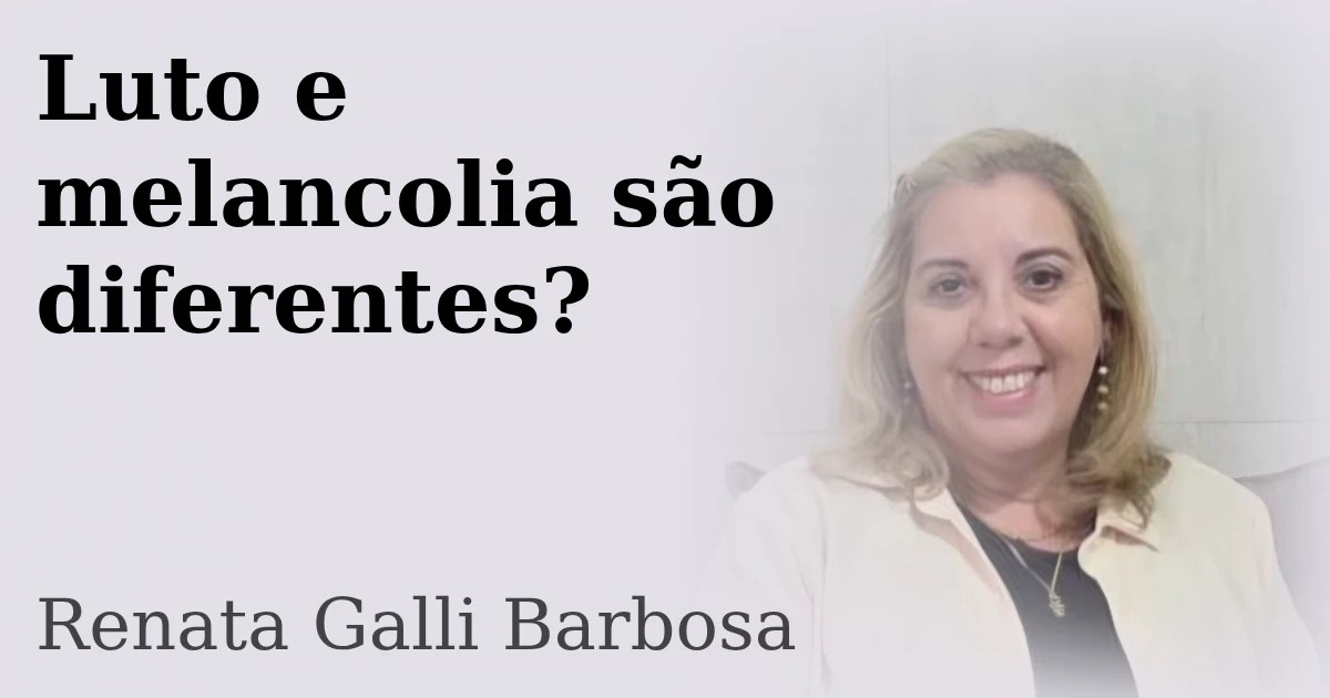 Luto e melancolia são diferentes?