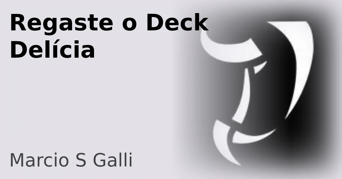 Regaste o Deck Delícia