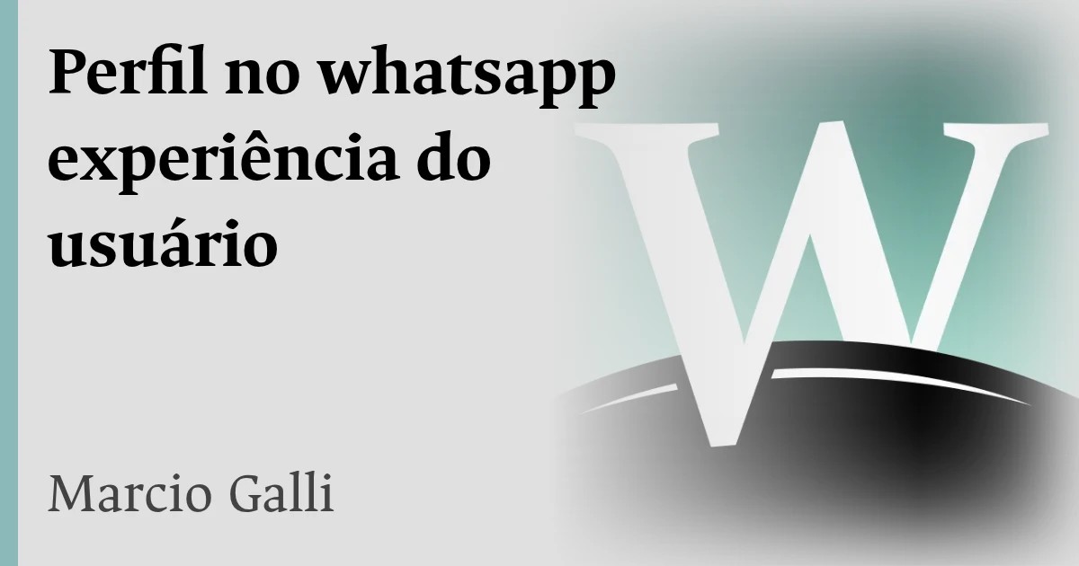 Perfil no whatsapp experiência do usuário