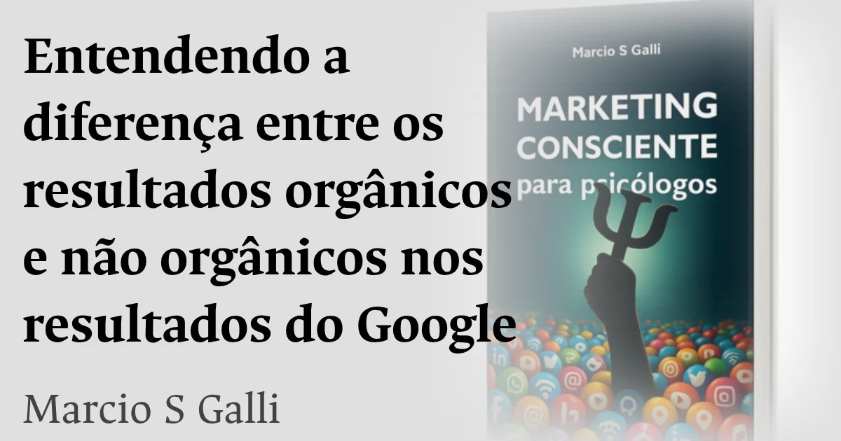 Sobre os resultados orgânicos e anúncios pagos no buscador Google