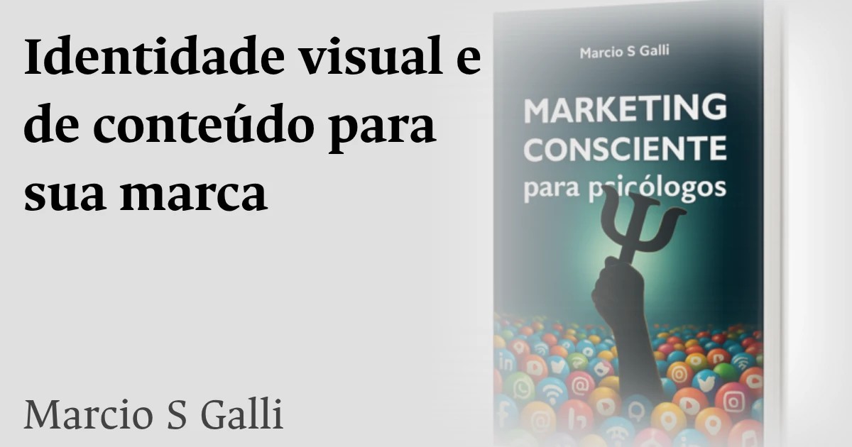 Identidade visual e de conteúdo para sua marca