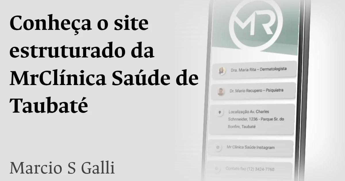 Conheça o site estruturado da MrClínica Saúde de Taubaté