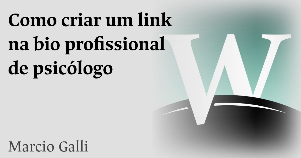 Como criar um link na bio profissional de psicólogo