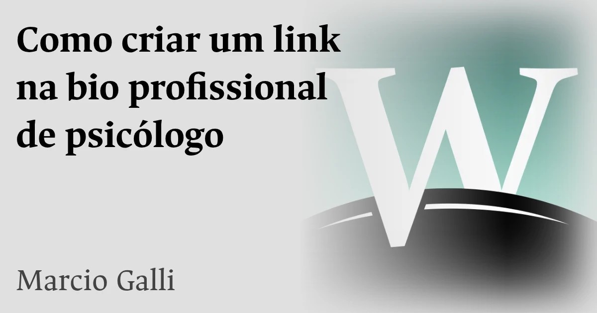 Como criar um link na bio profissional de psicólogo