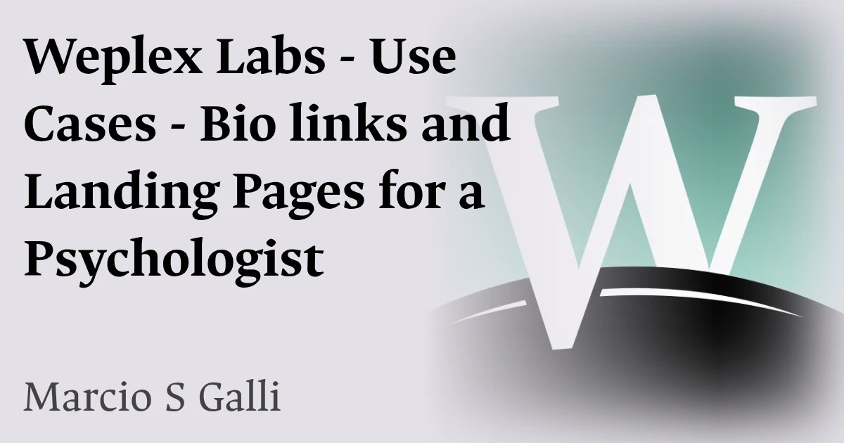 Weplex Labs - Use Cases - Bio links and Landing Pages for a Psychologist