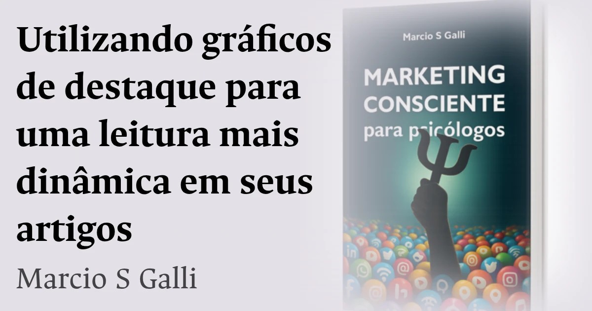 Utilizando gráficos de destaque para uma leitura mais dinâmica em seus artigos