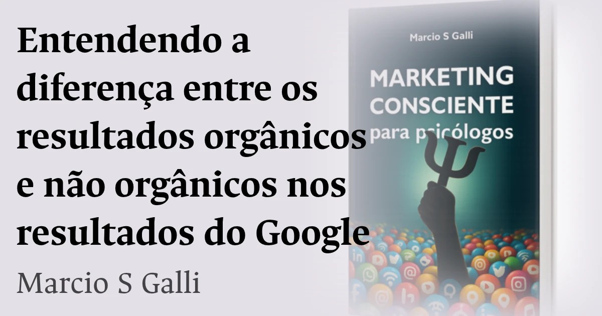 Entendendo a diferença entre os resultados orgânicos e não orgânicos nos resultados do Google