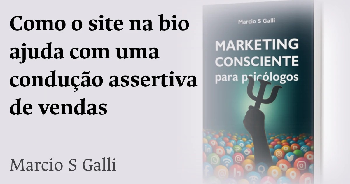 Como o site na bio ajuda com uma condução assertiva de vendas