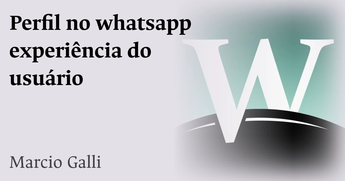 Perfil no whatsapp experiência do usuário